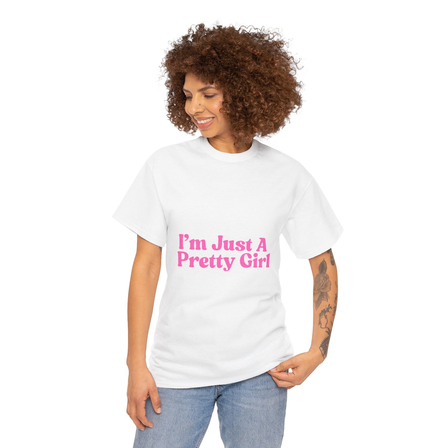 I'm Just Pretty Girl Tee